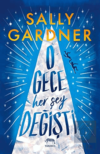 O Gece Her Şey Değişti