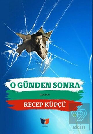 O Günden Sonra