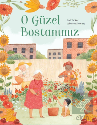 O Güzel Bostanımız