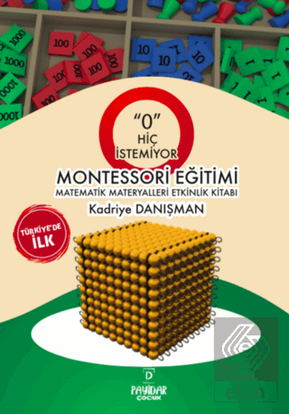 'O' Hiç İstemiyor Montessori Eğitimi Matematik Mat