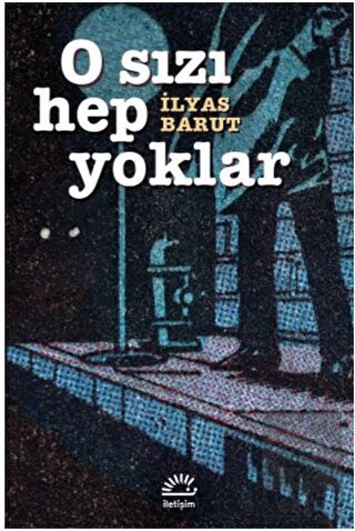 O Sızı Hep Yoklar