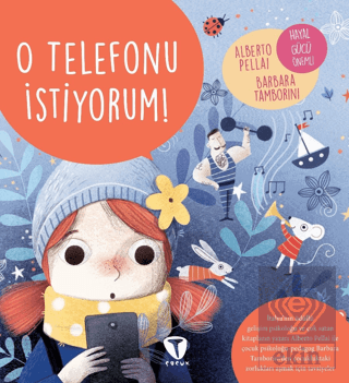 O Telefonu İstiyorum!