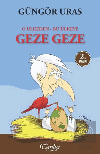 O Ülkeden Bu Ülkeye Geze Geze