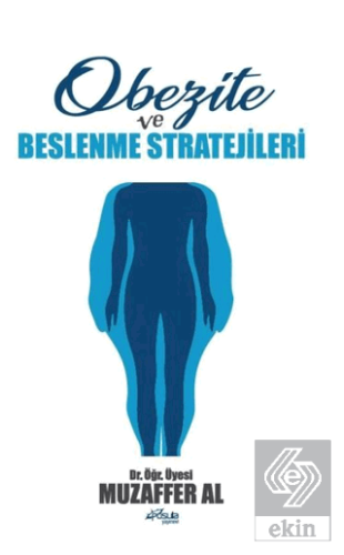 Obezite ve Beslenme Stratejileri