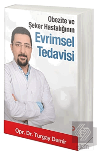 Obezite ve Şeker Hastalığının Evrimsel Tedavisi