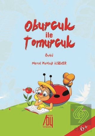 Oburcuk İle Tomurcuk