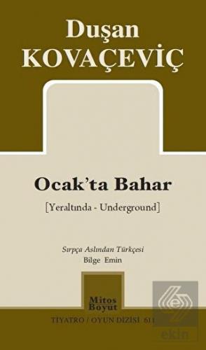 Ocak\'ta Bahar