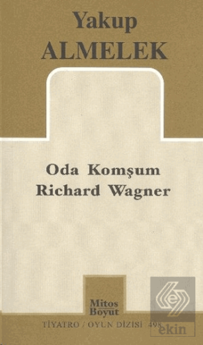 Oda Komşum Richard Wagner