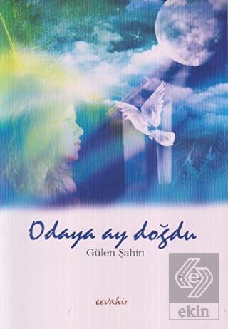 Odaya Ay Doğdu