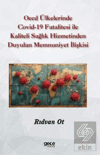 OECD Ülkelerinde Covid-19 Fatalitesi ile Kaliteli