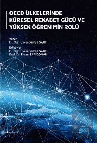 OECD Ülkelerinde Küresel Rekabet Gücü ve Yüksek Öğ