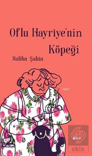 Oflu Hayriye\'nin Köpeği