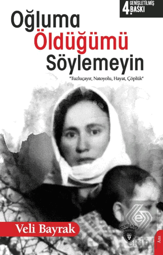 Oğluma Öldüğümü Söylemeyin