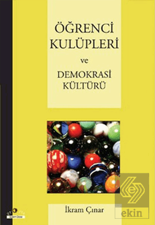 Öğrenci Kulüpleri ve Demokrasi Kültürü