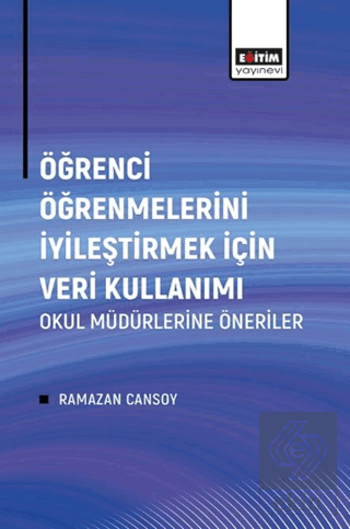 Öğrenci Öğrenmelerini İyileştirmek İçin Veri Kullanımı