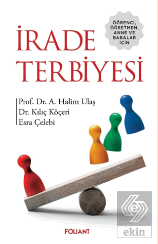 Öğrenci, Öğretmen, Anne ve Babalar için - İrade Te