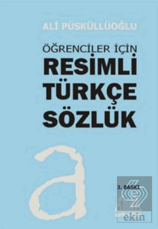 Öğrenciler İçin Resimli Türkçe Sözlük