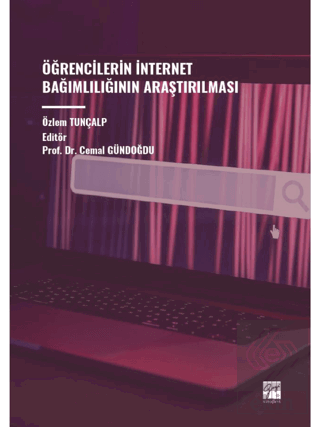 Öğrencilerin İnternet Bağımlılığının Araştırılması