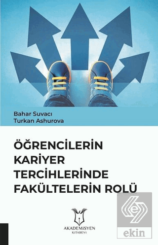 Öğrencilerin Kariyer Tercihlerinde Fakültelerin Ro