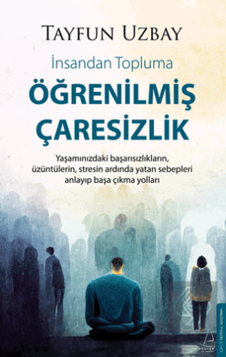 Öğrenilmiş Çaresizlik