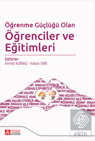 Öğrenme Güçlüğü Olan Öğrenciler ve Eğitimleri