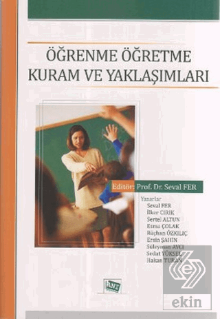 Öğrenme Öğretme Kuram ve Yaklaşımları