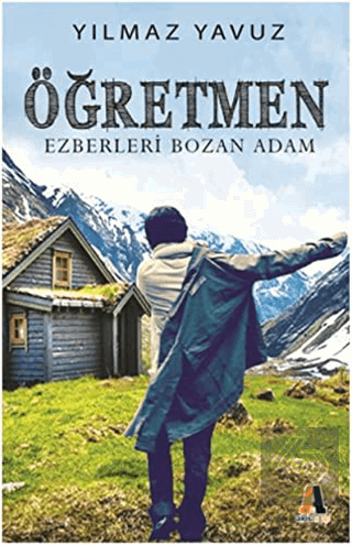 Öğretmen - Ezberleri Bozan Adam