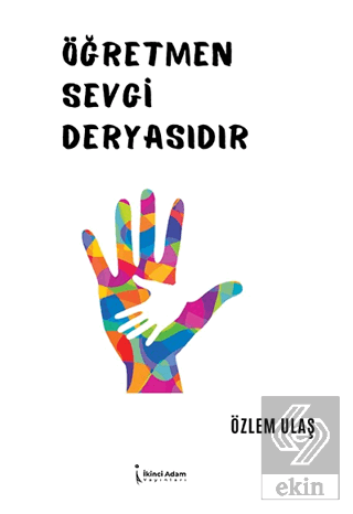 Öğretmen Sevgi Deryasıdır