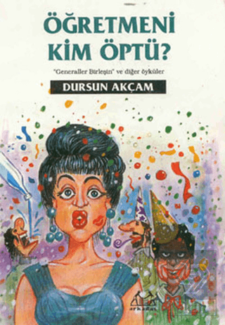 Öğretmeni Kim Öptü?