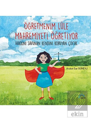 Öğretmenim Lüle Mahremiyeti Öğretiyor