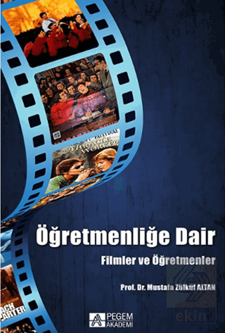 Öğretmenliğe Dair Filmler ve Öğretmenler