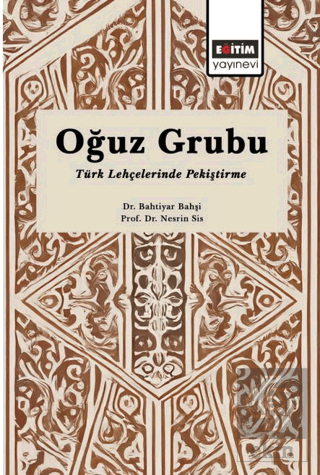 Oğuz Grubu Türk Lehçelerinde Pekiştirme