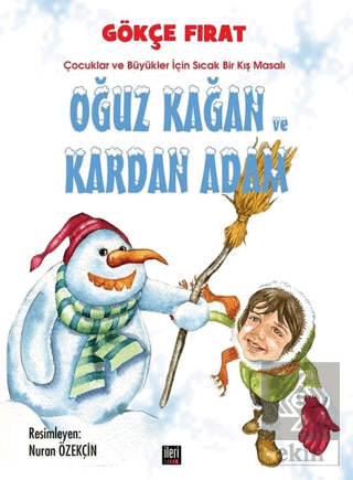 Oğuz Kağan ve Kardan Adam