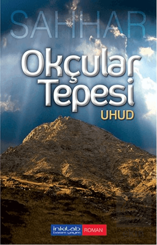 Okçular Tepesi: Uhud