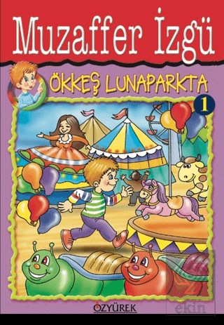 Ökkeş Lunaparkta 1