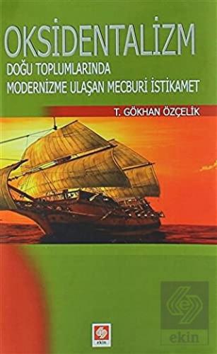 Oksidentalizm T.Gökhan Özçelik