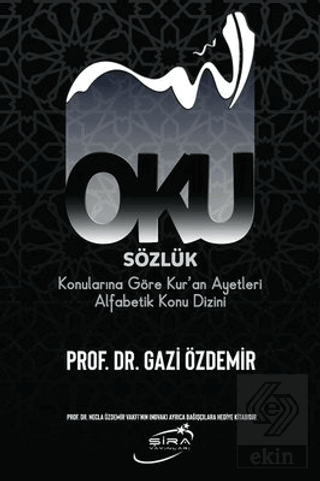 Oku Sözlük - Konularına Göre Kur\'an Ayetleri Alfab