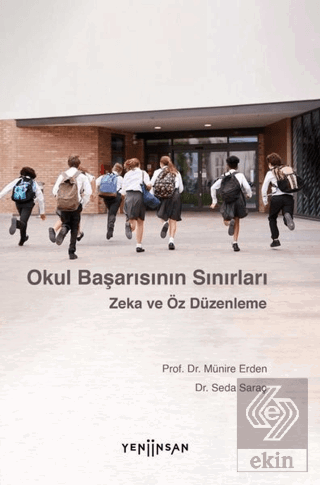 Okul Başarısının Sınırları