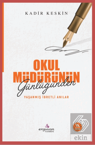 Okul Müdürünün Günlüğünden Yaşanmış İbretli Anılar