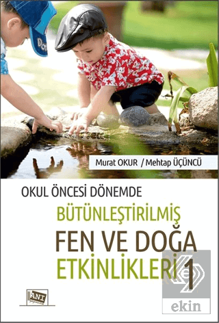 Okul Öncesi Dönemde Bütünleştirilmiş Fen ve Doğa E