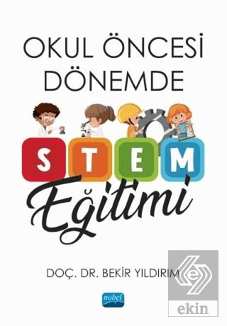 Okul Öncesi Dönemde STEM Eğitimi