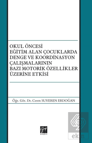 Okul Öncesi Eğitim Alan Çocuklarda Denge ve Koordi