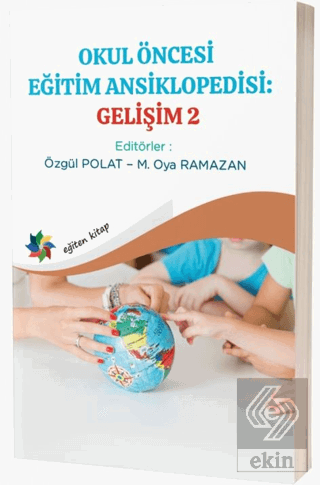 Okul Öncesi Eğitim Ansiklopedisi: Gelişim 2