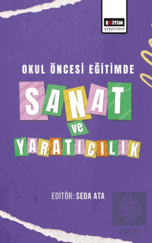 Okul Öncesi Eğitimde Sanat ve Yaratıcılık