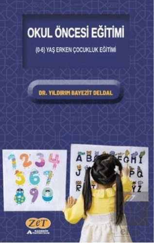 Okul Öncesi Eğitimi - 0-6 Yaş Erken Çocukluk Eğiti