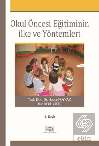 Okul Öncesi Eğitiminin İlke ve Yöntemleri