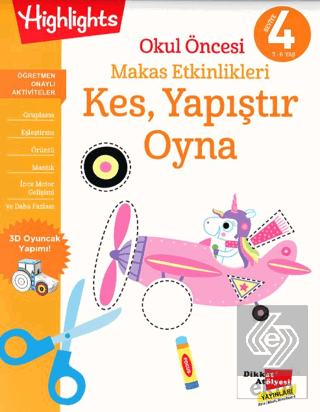 Okul Öncesi Makas Etkinlikleri Kes, Yapıştır, Oyna 4. Seviye