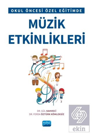 Okul Öncesi Özel Eğitimde Müzik Etkinlikleri