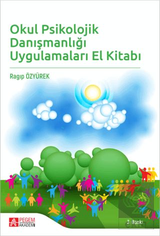 Okul Psikolojik Danışmanlığı Uygulamaları El Kitab