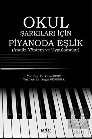 Okul Şarkıları İçin Piyanoda Eşlik